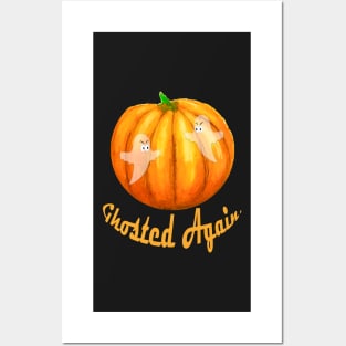 Ghosted Again Posters and Art